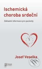 Levně Ischemická choroba srdeční (Základní informace pro pacienty) - kniha z kategorie Kardiológia a Angiológia