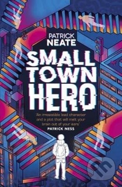 Levně Small Town Hero - Patrick Neate - kniha z kategorie Sci-fi, fantasy a komiksy
