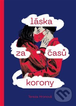Levně Láska za časů korony - Tereza Hronová - kniha z kategorie Beletria