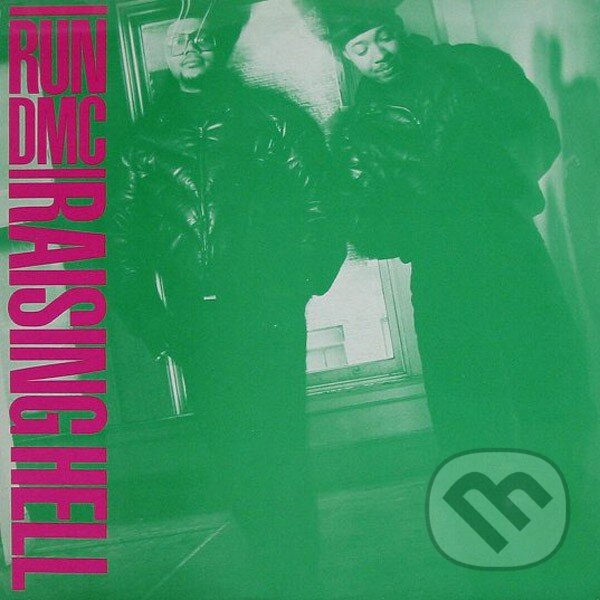 Run D.M.C.: Raising Hell LP - Run D.M.C., Hudobné albumy, 2017