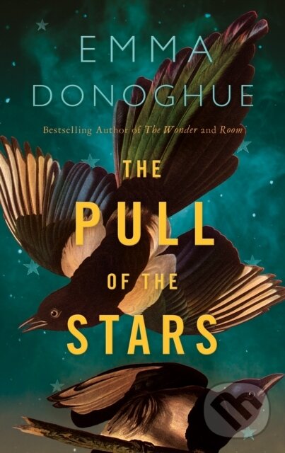 Kniha: The Pull of the Stars (Emma Donoghue). Picador, 2020