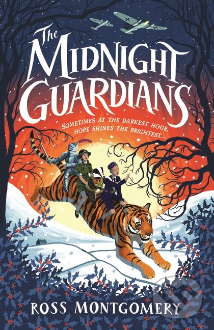 The Midnight Guardians - Ross Montgomery, Walker books, 2020