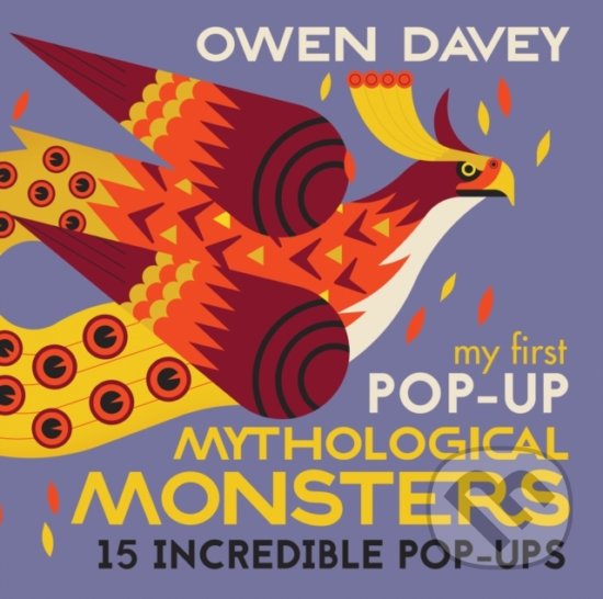 Levně My First Pop-Up Mythological Monsters - Owen Davey - kniha z kategorie Pre deti a mládež