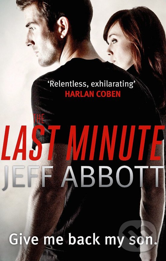 Levně The Last Minute - Jeff Abbott - kniha z kategorie Beletria