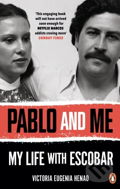 Levně Pablo and Me (My life with Escobar) - Victoria Eugenia Henao - kniha z kategorie Životopisy
