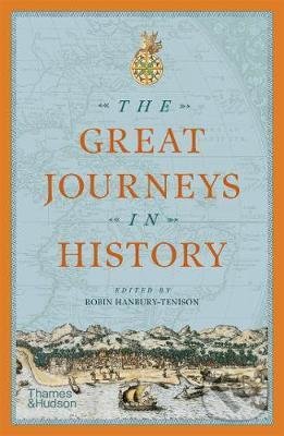 Kniha: The Great Journeys in History (Robin Hanbury-Tenison)