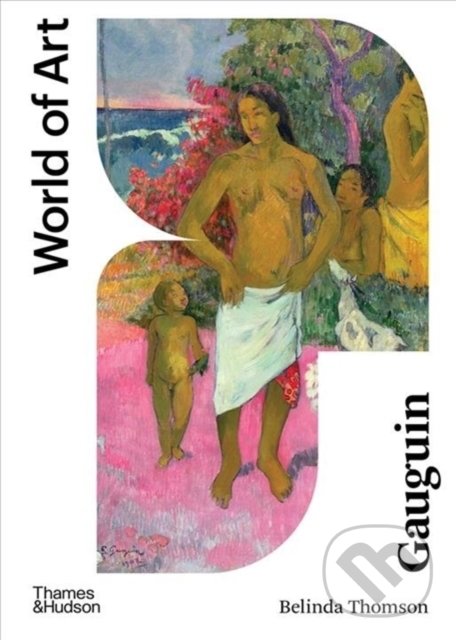 Levně Gauguin - Belinda Thomson - kniha z kategorie Životopisy