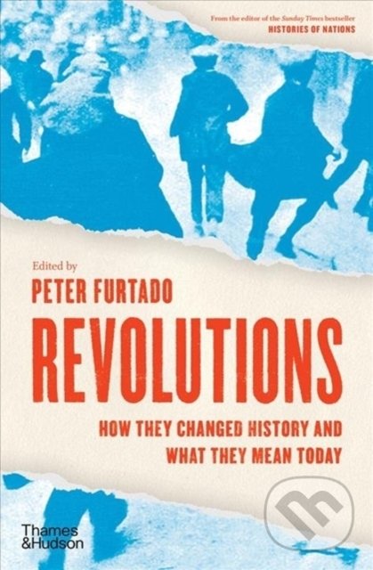 Levně Revolutions (How they changed history and what they mean today) - kniha z kategorie História