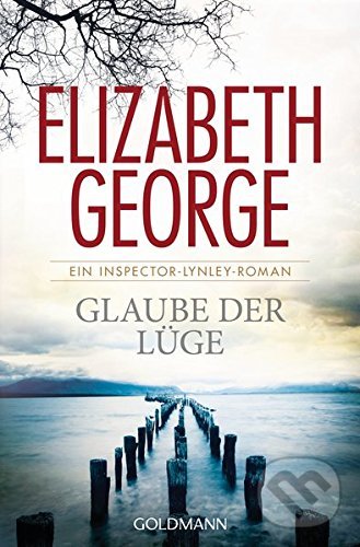 Levně Glaube der Lüge - Elizabeth George - kniha z kategorie Detektívky