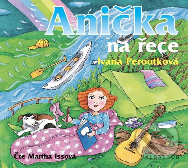 Anička na řece - Ivana Peroutková, Albatros CZ, 2020