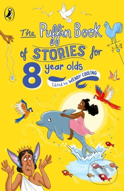 Levně The Puffin Book of Stories for Eight-year-olds - Wendy Cooling - kniha z kategorie Rozprávky