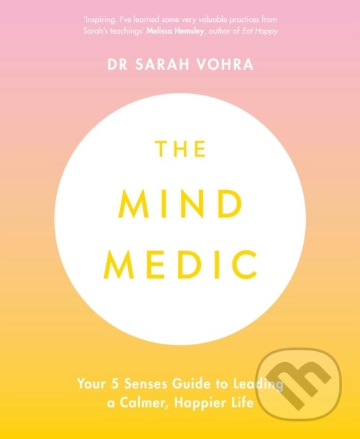 The Mind Medic - Sarah Vohra, Penguin Books, 2020