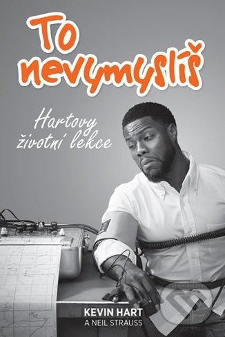 Kniha: To nevymyslíš (Kevin Hart)