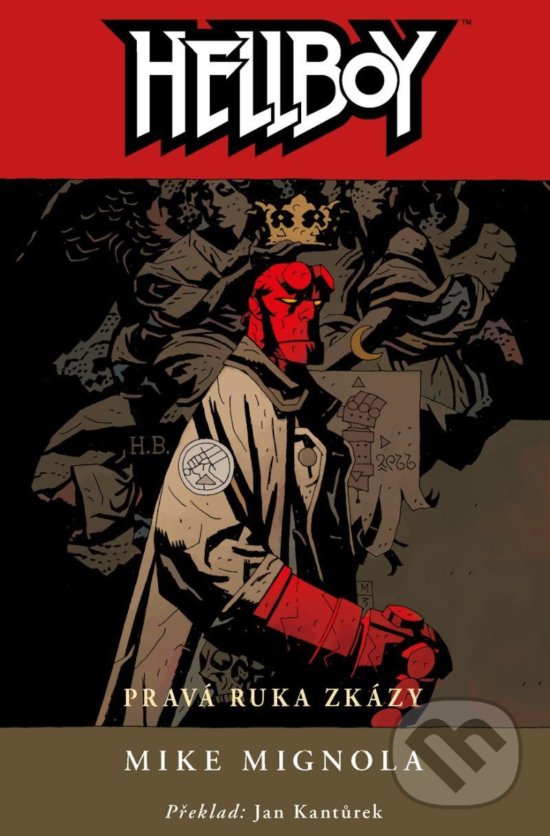 Levně Hellboy 4: Pravá ruka zkázy - Mike Mignola - kniha z kategorie Komiksy