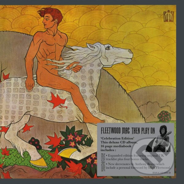 Hudební CD: Fleetwood Mac: Then Play On (Hudobné albumy)