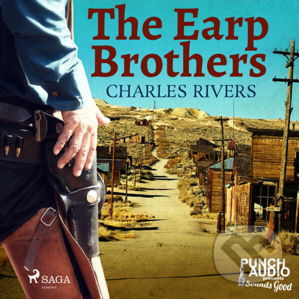 Audiokniha: The Earp Brothers (EN) (Charles Rivers). Saga Egmont, 2020