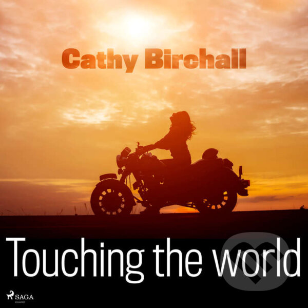 Audiokniha: Touching the World (EN) (Cathy Birchall). Saga Egmont, 2020