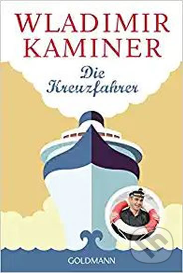 Levně Die Kreuzfahrer - Wladimir Kaminer - kniha z kategorie Beletria