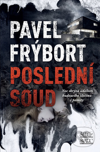 Levně Poslední soud (Noc skrývá události budoucího zločinu i pomsty) - kniha z kategorie Detektívky