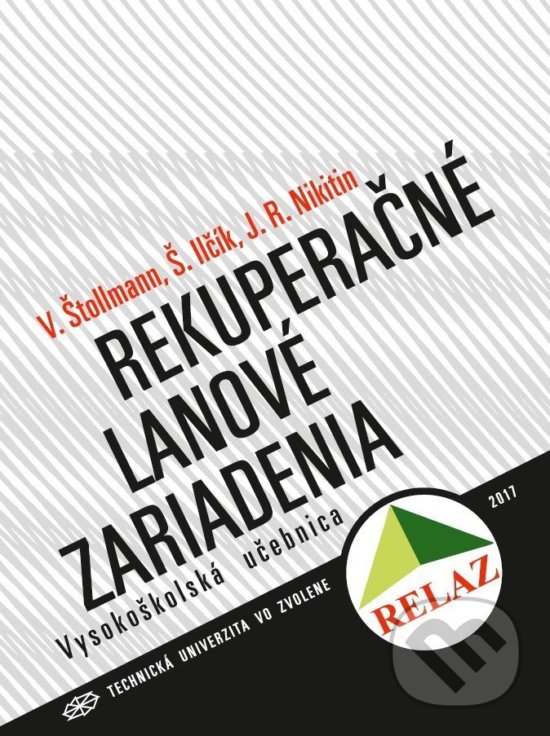 Levně Rekuperačné lanové zariadenia - Vladimír Štollmann - kniha z kategorie Vysoké školy
