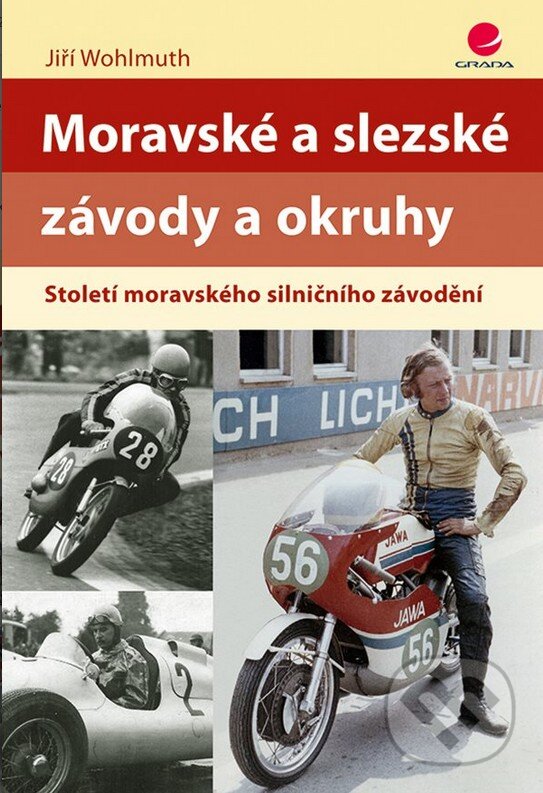 Kniha: Moravské a slezské závody a okruhy (Jiří Wohlmuth). Grada, 2020