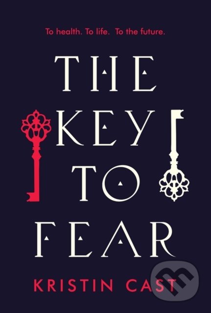 Levně The Key to the Fear - Kristin Cast - kniha z kategorie Beletria