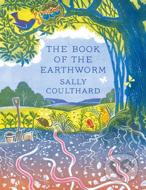 Levně The Book of the Earthworm - Sally Coulthard - kniha z kategorie Zdravie a životný štýl