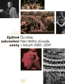 Levně Zpětné zakreslení cesty (Činohra Národního divadla v letech 1990–2015) - kniha z kategorie Divadlo