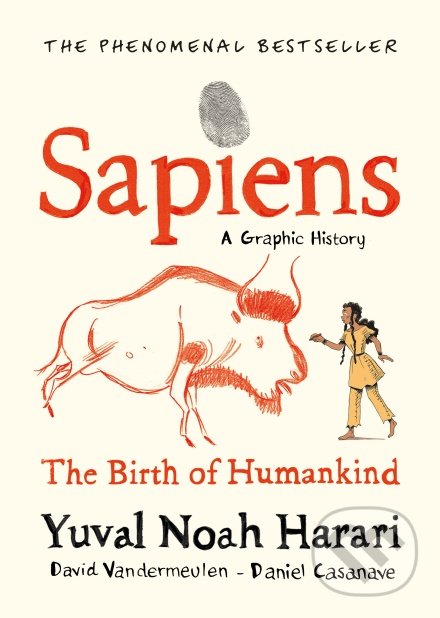 Levně Sapiens: The Birth of Humankind (A Graphic History) - kniha z kategorie Fyzická a biologická antropológia