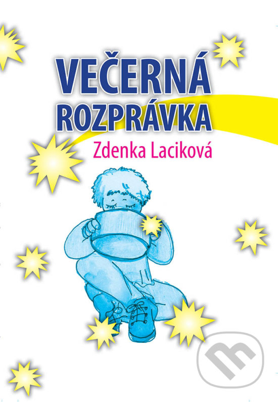 Levně Večerná rozprávka - Zdenka Laciková - kniha z kategorie Básničky