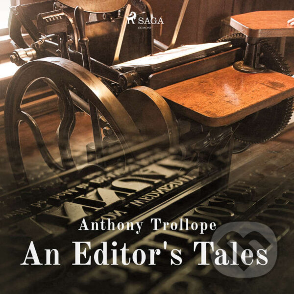 Audiokniha: An Editor's Tales (EN) (Anthony Trollope). Saga Egmont, 2020