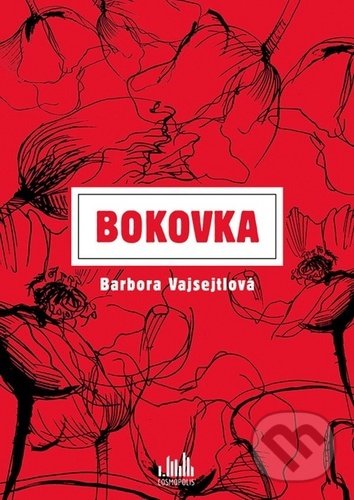 Levně Bokovka - Barbora Vajsejtlová - kniha z kategorie Beletria
