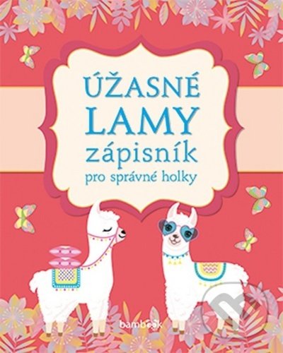 Úžasné lamy - Zápisník pro správné holky