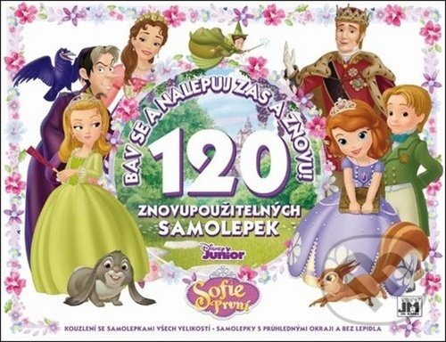 Levně Sofie první: Bav se a nalepuj zas a znovu! (120 znovupoužitelných samolepek) - kniha z kategorie Samolepky