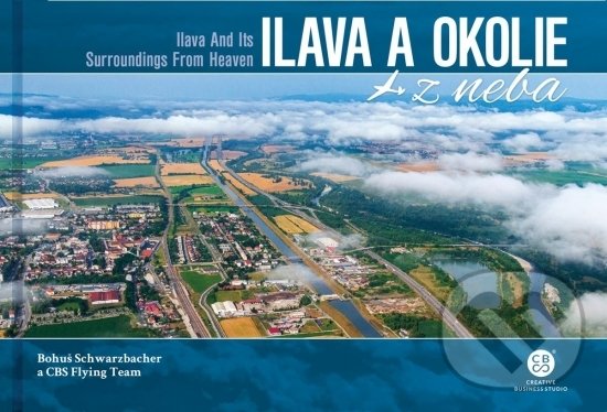 Levně Ilava a okolie z neba (Ilava and Its Surroundings From Heaven) - kniha z kategorie Obrazové publikácie