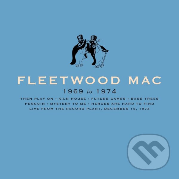 Fleetwood Mac: Fleetwood Mac (1969-1974) - Fleetwood Mac, Hudobné albumy, 2020