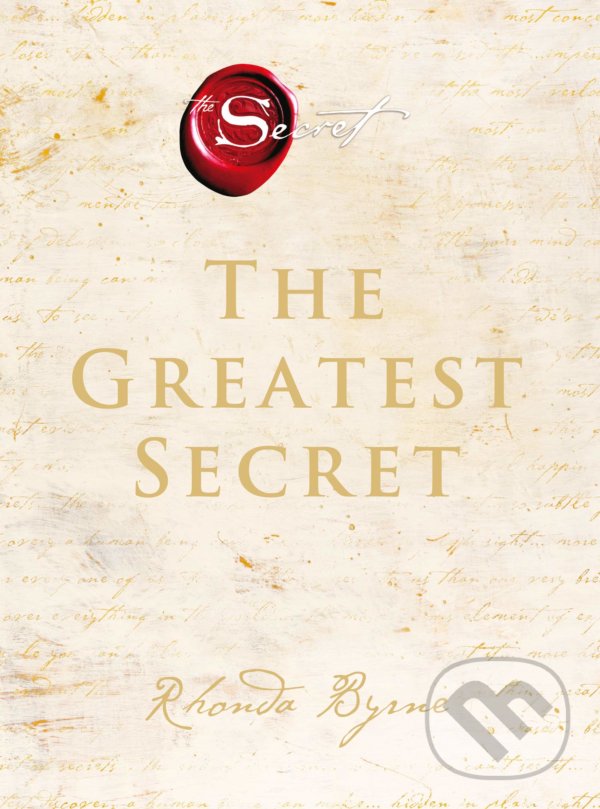 Levně The Greatest Secret - Rhonda Byrne - kniha z kategorie Ezoterika