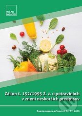 Levně Zákon č. 152/1995 Z. z. o potravinách v znení neskorších predpisov - kniha z kategorie Potravinárstvo