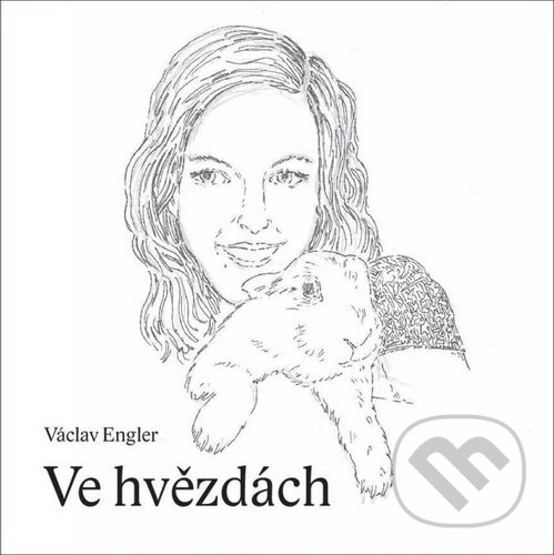 Levně Ve hvězdách - Václav Engler - kniha z kategorie Rozprávky