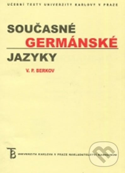 Levně Současné germánské jazyky - V.P.Berkov - kniha z kategorie Sociológia