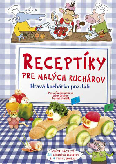 Levně Receptíky pre malých kuchárov (Hravá kuchárka pre deti) - kniha z kategorie Kuchárske knihy