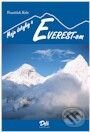 Moje dotyky s Everestom - František Kele, Dali-BB, 2009