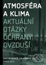 Levně Atmosféra a klima - Martin Braniš - kniha z kategorie Ekológia