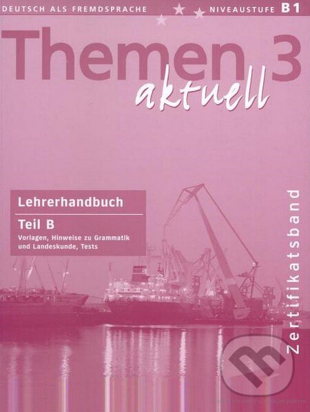 Themen Aktuell 3 Lehrerhandbuch Teil B
