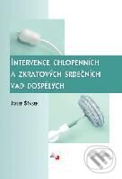 Kniha: Intervence chlopenních a zkratových srdečních vad dospělých+DVD (Josef Šťásek)
