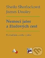 Kniha: Nemoci jater a žlučových cest (James Dooley a Sheila Sherlocková). Vydavatelství Olga Čermáková, 2004