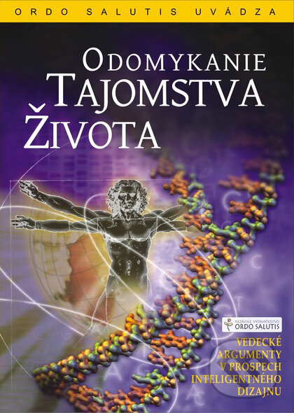 Film: Odomykanie tajomstva života (Ordo Salutis) (DVD). Ordo Salutis, 2008