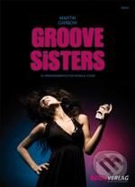 Levně Groove Sisters (10 úprav pro ženský sbor) - Martin Carbow - kniha z kategorie Umenie, dizajn a architektúra