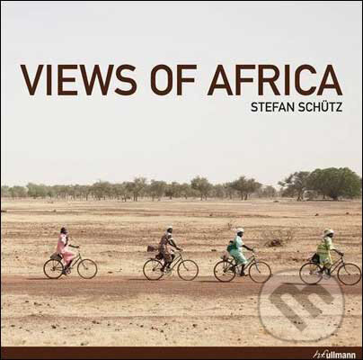 Kniha: Views of Africa (Stefan Shutz). Ullmann, 2009