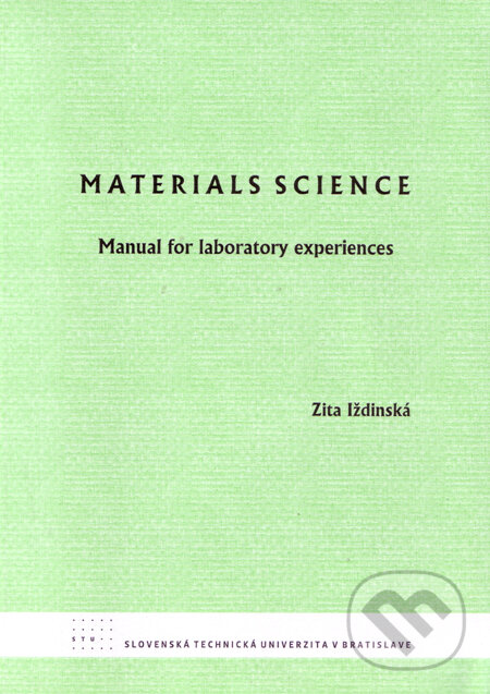 Levně Materials science (Manual for laboratory expreriences) - kniha z kategorie Prírodné vedy a technika